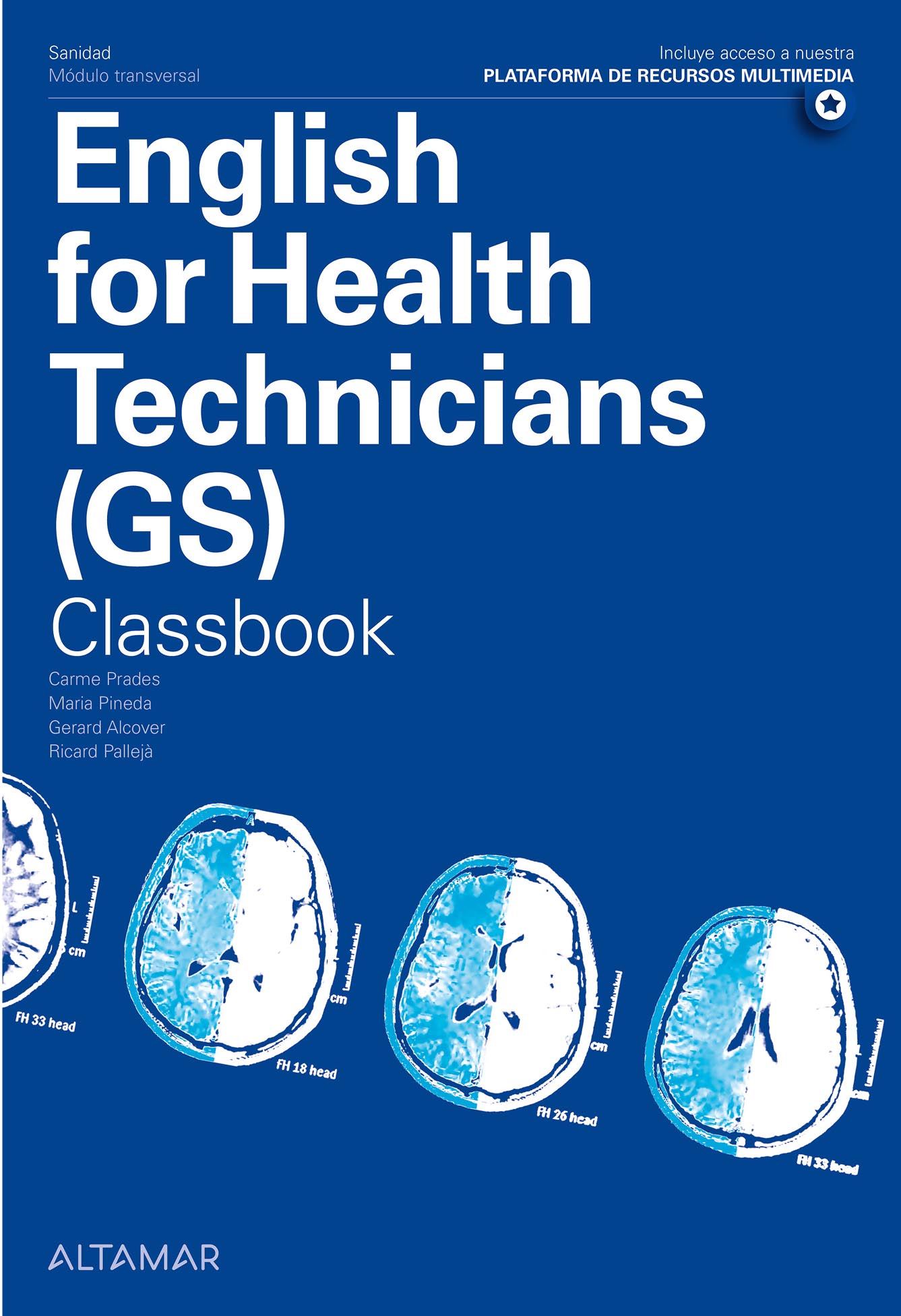 English for health technicians GS, ClassBook